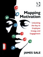 MAPPING MOTIVATION UNLOCKING THE KEY TO EMPLOYEE ENERGY AND ENGAGEMENT