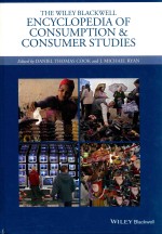 THE WILEY BLACKWELL ENCYCLOPEDIA OF CONSUMPTION AND CONSUMER STUDIES