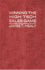 WINNING THE HIGH TECH SALES GAME