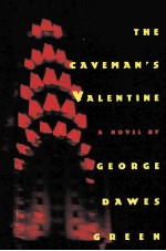 THE CAVEMAN'S VALENTINE A NOVEL