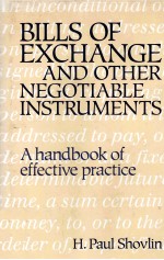 BILLS OF EXCHANGE AND OTHER NEGOTIABLE INSTRUMENTS A HANDBOOK OF EFFECTIVE PRACTICE