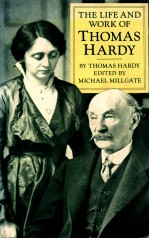 THE LIFE AND WORK OF THOMAS HARDY