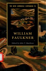 THE NEW CAMBRIDGE COMPANION TO WILLIAM FAULKNER