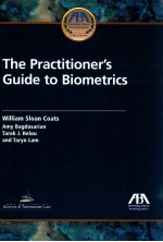 THE PRACTITIONER'S GUIDE TO BIOMETRICS