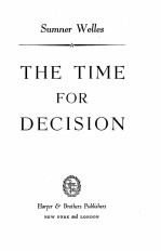 THE TIME FOR DECISION