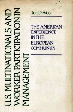 U.S.MULTINATIONALS AND WORKER PARTICIPATION IN MANAGEMENT:THE AMERICAN EXPERIENCE IN THE EUROPEAN CO