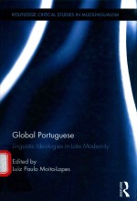 GLOBAL PORTUGUESE LINGUISTIC IDEOLOGIES IN LATE MODERNITY