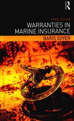 Warranties in Marine Insurance  Third Edition