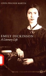 EMILY DICKINSON A LITERARY LIFE