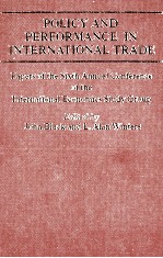 POLICY AND PERFORMANCE IN INTERNATIONAL TRADE