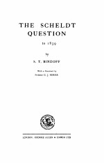 THE SCHELDT QUESTION TO 1839