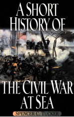 A SHORT HISTORY OF THE CIVIL WAR AT SEA