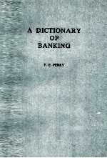 A DICTIONARY OF BANKING