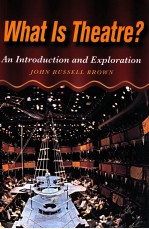 WHAT IS THEATRE？AN INTRODUCTION AND EXPLORATION