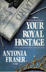 YOUR ROYAL HOSTAGE: A JEMIMA SHORE MYSTERY