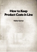 HOW TO KEEP PRODUCT COSTS IN LINE