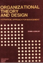 ORGANIZATIONAL THEORY AND DESIGN:A STRATEGIC APPROACH FOR MANAGEMENT