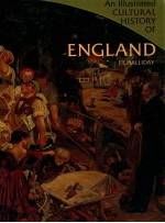 AN ILLUSTRATED CULTURAL HISTORY OF ENGLAND