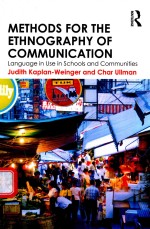 METHODS FOR THE ETHNOGRAPHY OF COMMUNICATION LANGUAGE IN USE IN SCHOOLS AND COMMUNITIES