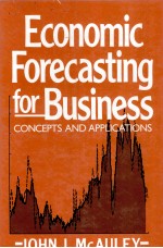 ECONOMIC FORECASTING FOR BUSINESS:CONCEPTS AND APPLICATIONS