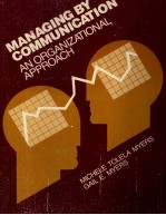 MANAGING BY COMMUNICATION:AN ORGANIZATIONAL APPROACH