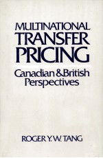 MULTINATIONAL TRANSFERT PRICING CANADIAN AND BRITISH PERSPECTIVES