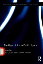 THE USES OF ART IN PUBLIC SPACE