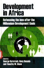 DEVELOPMENT IN AFRICA REFOCUSING THE LENS AFTER THE MILLENNIUM DEVELOPMENT GOALS