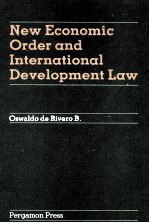 NEW ECONOMIC ORDER AND INTERNATIONAL DEVELOPMENT LAW