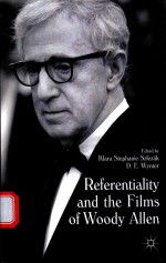 REFERENTIALITY AND THE FILMS OF WOODY ALLEN