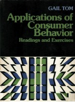 APPLICATIONS OF CONSUMER BEHAVIOR:READINGS AND EXERCISES