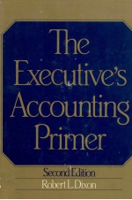 THE EXCUTIVE'S ACCOUNTING PRIMER SECOND EDITION