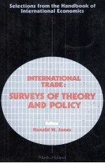 INTERNATIONAL TRADE:SURVEYS OF THEORY AND POLICY