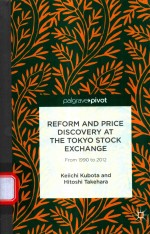 REFORM AND PRICE DISCOVERY AT THE TOKYO STOCK EXCHANGE:FROM 1990 TO 2012