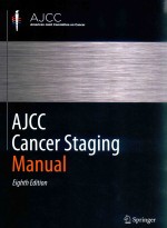 AJCC CANCER STAGING MANUAL  EIGHTH EDITION