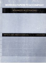 WORKING PAPERS TO ACCOMPANY ADVANCED ACCOUNTING