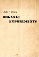 ORGANIC EXPERIMENTS