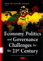 ECONOMY，POLITICS AND GOVERNANCE CHALLENGES FOR THE 21ST CENTURY