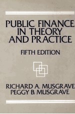 PUBLIC FINANCE IN THEORY AND PRACTICE FIFTH EDITION