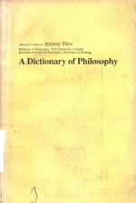 A Dictionary of philosophy