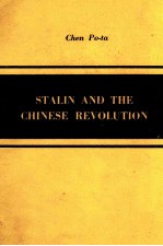 STALIN AND THE CHINESE REVOLUTION