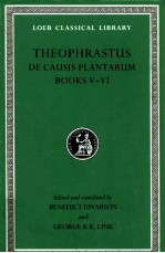 THEOPHRASTUS DE CAUSIS PLANTARUM BOOKS V-VI