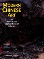 MODERN CHINESE ART THE KHOAN AND MICHAEL SULLIVAN COLLECTION