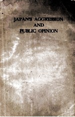 JAPAN’S AGGRESSION AND PUBLIC OPINION