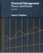 FINANCIAL MANAGEMENT THEORY AND PRACTICE FOURTH EDITION