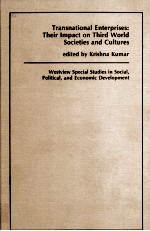 TRANSNATIONAL ENTERPRISES:THEIR IMPACT ON THIRD WORLD SOCIETIES AND CULTURES