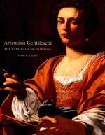 ARTEMISIA GENTILESCHI THE LANGUAGE OF PAINTING