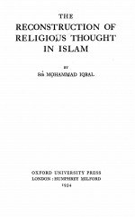 THE RECONSTRUCTION OF RELIGIOUS THOUGHT IN ISLAM