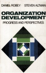 ORGANIZATION DEVELOPMENT:PROGRESS AND PERSPECTIVES