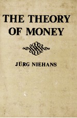 THE THEORY OF MONEY